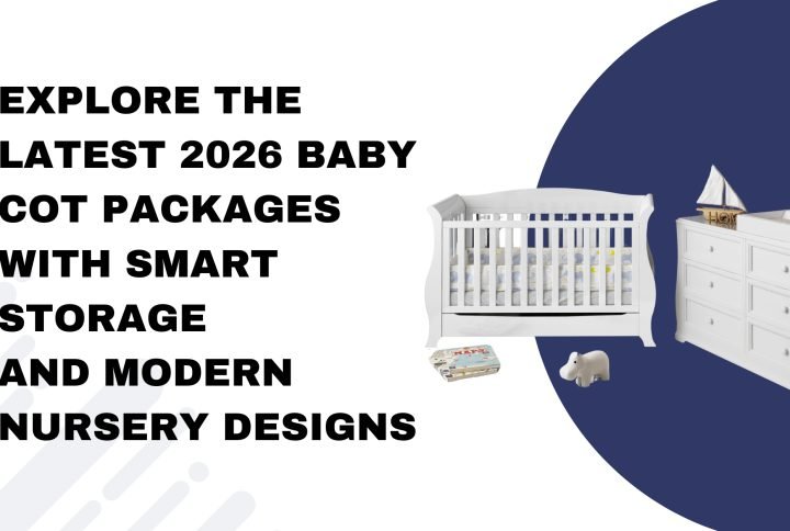 Explore the Latest 2026 Baby Cot Packages with Smart Storage and Modern Nursery Designs