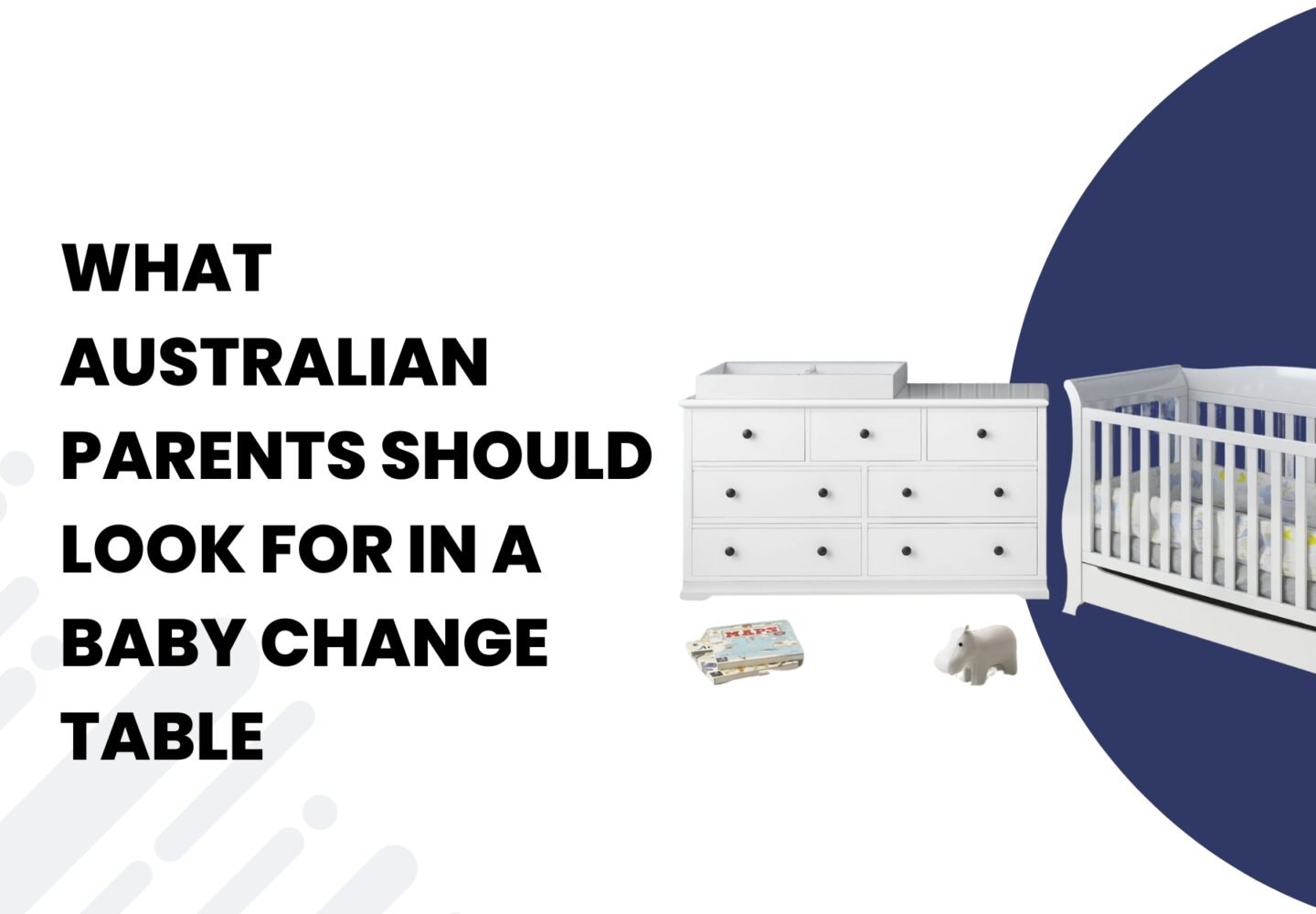 What Australian Parents Should Look for in a Baby Change Table